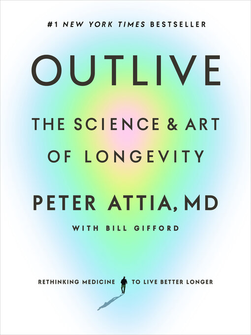 Title details for Outlive by Peter Attia, MD - Available